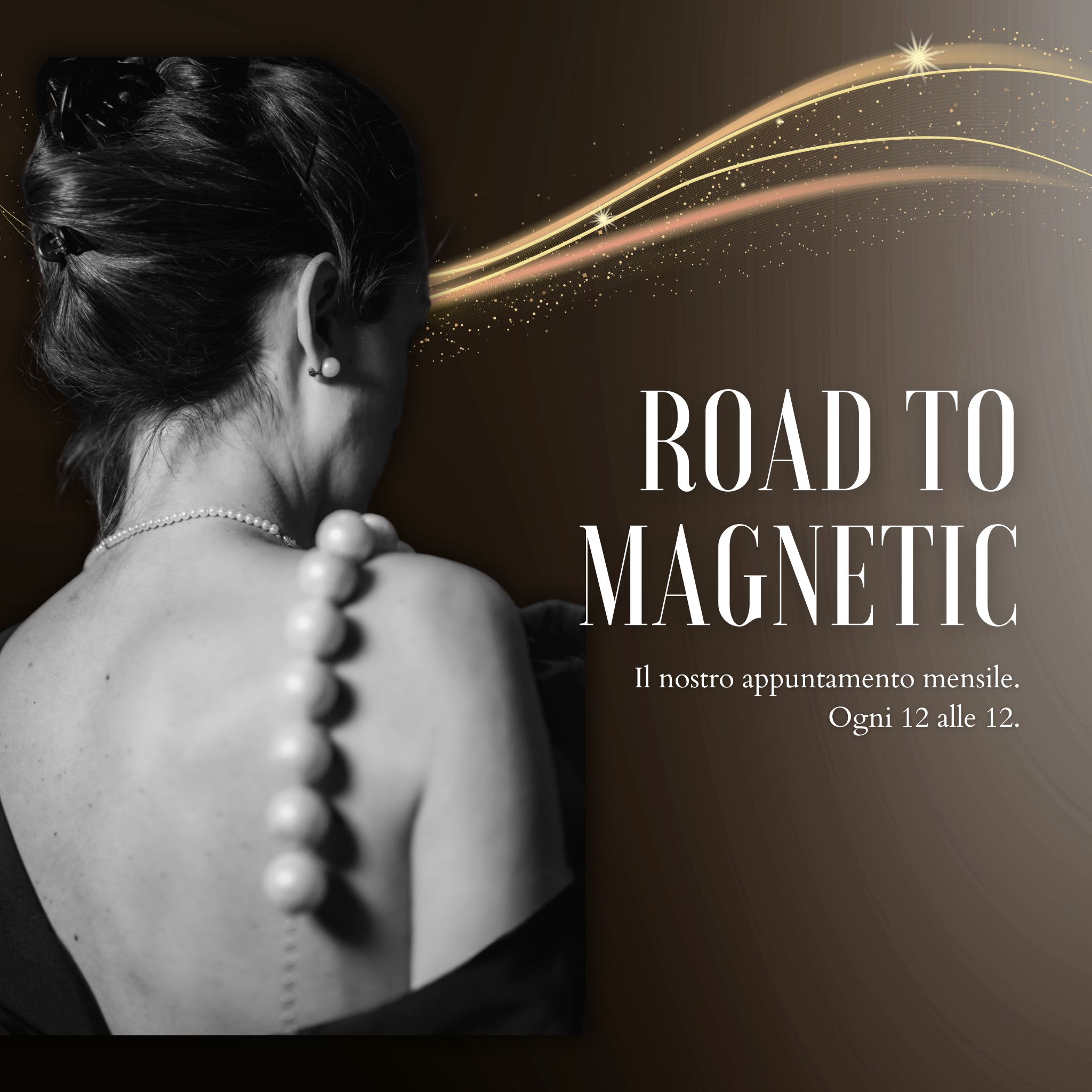 road to magnetic | la newsletter Community per PERSONAL BRAND MAGNETICI